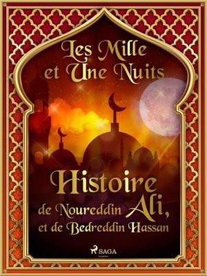 cover image of Histoire de Noureddin Ali, et de Bedreddin Hassan